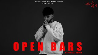 Open Bars - Flop Likhari (Official Audio)