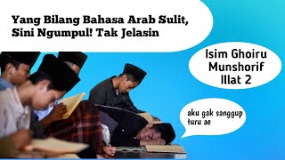 Nahwu-Shorof : Isim Ghoiru Munshorif Illat 2 (Bagian pertama) Wasfiyah