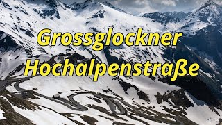 AUSTRIA'S Most Scenic Road Grossglockner Hochalpenstraße