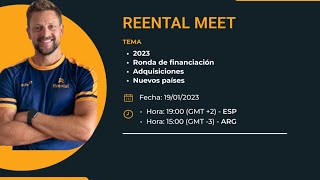 Reental Meet Enero | Año 2023, ronda de financiación, nuevas adquisiciones y países.