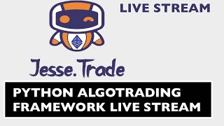 Jesse.Trade - Python Algotrading Framework (Live Stream)