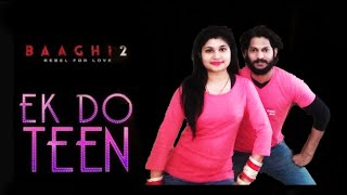 Ek Do Teen Dance | Baaghi 2 | Dance Cover By Mahesh Naina