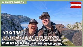 Am Feuerkogel zum Europakreuz - Alberfeldkogel | Rundwanderweg