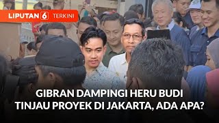 Gibran Dampingi Heru Budi Tinjau Proyek di Jakarta, Ada Apa? | Liputan 6