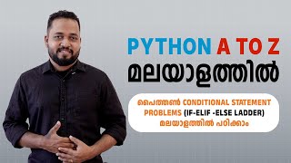 #9.Python Conditional Statements Problems in Malayalam|Python Malayalam Tutorial|Python Full Course