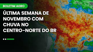 Última semana de novembro com chuva no centro-norte do Brasil