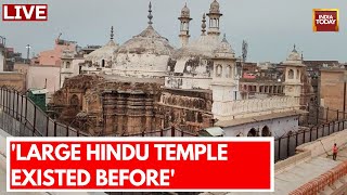Gyanvapi Case LIVE Update: 'Mandir Existed Before Mosque' Says ASI Report | Kashi Vishwanath Temple