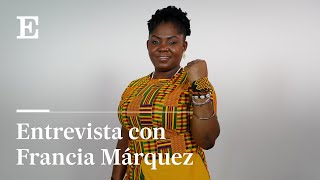 Entrevista con Francia Márquez, nueva vicepresidenta de Colombia | EL PAÍS