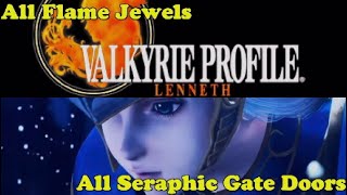 All Flame Jewels & Seraphic Gate Doors- Valkyrie Profile: Lenneth (PS5)