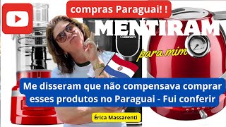 Compras Paraguai, tudo o que você precisa saber para economizar! Metade do preço do Brasil! Clique