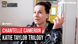 Chantelle Cameron OPENS UP On Katie Taylor Trilogy