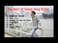 the best of gangs song skyler