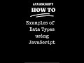 JavaScript (JS) Examples of Primitive Data Types #Short #Shorts