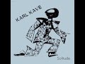 Karl Kave - Talk Talk Talk