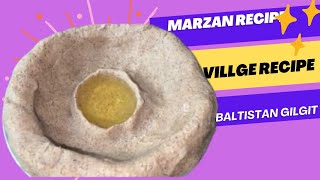 Most Famous Recipe of Gilgit Baltistan | Marzan Recipe | Villge Recipe | Siachen Foods