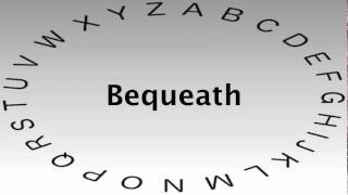 SAT Vocabulary Words and Definitions — Bequeath