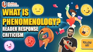 Reader Response Criticism: Discovering the Essence of Phenomenology