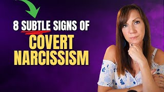 8 Subtle Signs Of Covert Narcissism