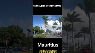 Cascavelle Shopping Mall of Mauritius #mauritius #shorts #shortvideos