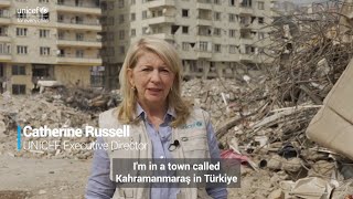 UNICEF Executive Director Catherine Russell calls for support for children affected by earthquakes