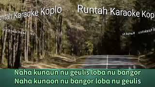 Runtah Karaoke Lirik Versi Sunda @totoproductionmotivasi