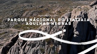 WEBSÉRIE ITATIAIA - EPISÓDIO 08 - AGULHAS NEGRAS (PARQUES NACIONAIS_ITATIAIA)