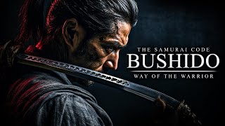 Bushido Code | The Way of the Warrior - Greatest Warrior Quotes Ever