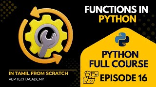 Python Functions in Tamil | Python Full Course |#16 | Vep Tech Academy | Functions in Python