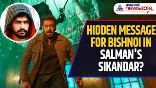 Salman Khan's Sikandar Teaser Sparks Speculation of Lawrence Bishnoi Reference