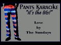 The Sundays - Love [karaoke]