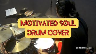 [Drum Cover] Motivated Soul