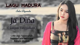 Selvi Ayunda - Ja' Dina | Lagu Madura Viral