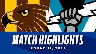 Hawthorn v Port Adelaide Highlights | Round 11, 2018 | AFL