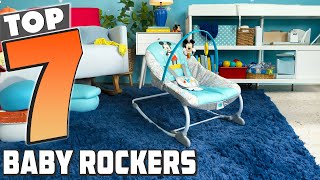 Top 7 Baby Rockers Reviewed: Comfort, Safety, and Features