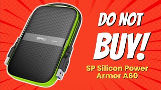 SP Silicon Power Armor A60 | 10 Shocking Reasons NOT to Buy! 😱💔