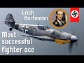 The Legend of Erich Hartmann: The Top Fighter Ace of All Time