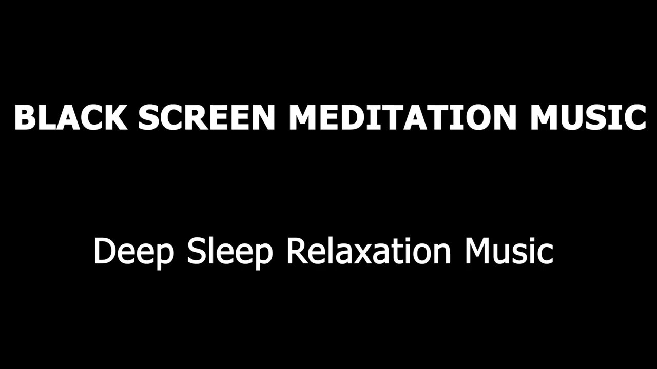 10 Hour Black Screen Deep Sleep Music Full Night Relaxing Stress