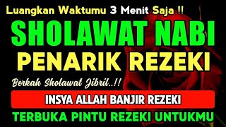 SHOLAWAT PENARIK REZEKI PALING DAHSYAT, Sholawat Nabi Muhammad SAW, SALAWAT JIBRIL PALING MERDU