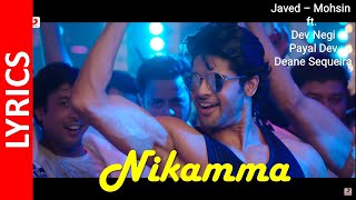 Nikamma : Nikamma (Lyrics) | Shilpa S, Abhimanyu, Shirley | Javed Mohsin, Dev, Payal, Deane || HD