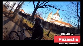 Pažaislis - Monastery and Church Area  Kaunas / Lithuania - Bike Ride