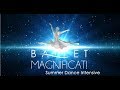 Summer Dance Intensive 2019 || Ballet Magnificat!