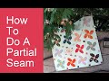 Partial Seams Made Easy