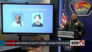 Albuquerque police unveils plan to combat human trafficking