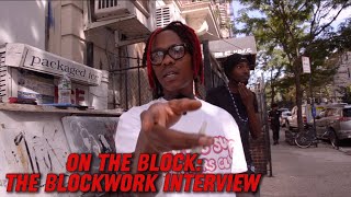 On The Block | The Blockwork Interview EP:1 | @shotby_ace