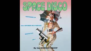 SPACE DISCO - STAR WARS (La guerre des étoiles) - By The Sideral Group (1980)