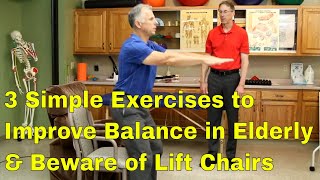 3 Simple Exercises to Improve Balance in Elderly and Beware of Lift Chairs