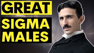8 GREAT Sigma Males of The History | Sigmas Who Set New Standards