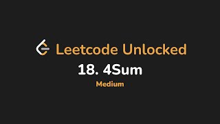 18. 4Sum | Leetcode Unlocked - Python