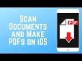 How to Scan Documents and Make PDFs with iPhone or iPad