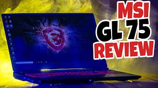 MSI GL75 Gaming Laptop Review - I have the RTX 2060 Power!